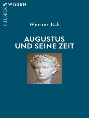 cover image of Augustus und seine Zeit